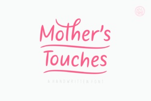 Mother s Touches: A Warm Typeface for Branding