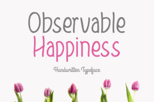 Observable Happiness: A Font for Spring Branding